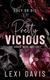 Cover of Pretty Vicious (The Order #1)