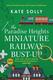 Cover of The Paradise Heights Miniature Railway Bust-Up