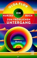 Cover of Ein kurzes Buch zum fröhlichen Untergang