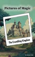 Cover of The Crumbling Kingdom
