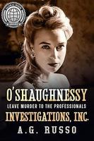 Cover of O'SHAUGHNESSY INVESTIGATIONS, INC.