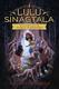 Cover of Lulu Sinagtala and the City of Noble Warriors