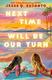 Cover of Next Time Will Be Our Turn