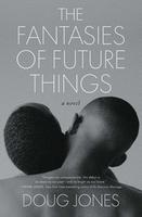 Cover of The Fantasies of Future Things