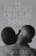 Cover of The Fantasies of Future Things