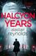 Cover of Halcyon Years
