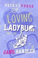 Cover of Loving Ladybug, Part One