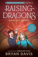 Cover of Raising Dragons Graphic Novel