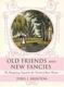 Cover of Old Friends and New Fancies