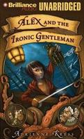 Cover of Alex and the Ironic Gentleman