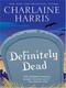 Cover of Definitely Dead (Southern Vampire Mysteries, Book 6)