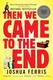Cover of Then we came to the end
