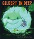 Cover of Gilbert in Deep