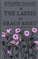 Cover of The Ladies of Grace Adieu and Other Stories