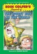Cover of The Legend of the Worst Boy in the World
