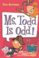 Cover of Ms. Todd Is Odd!