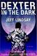 Cover of Dexter in the dark
