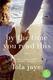 Cover of By the time you read this
