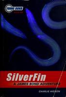 Cover of SilverFin (Young Bond #1)