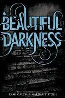 Cover of Beautiful Darkness (Beautiful Creatures Series, Book 2)