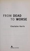 Cover of From dead to worse