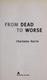 Cover of From dead to worse