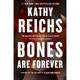 Cover of Bones Are Forever (Temperance Brennan #15)