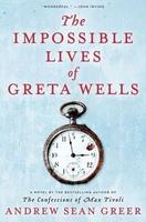 Cover of The Impossible Lives of Greta Wells