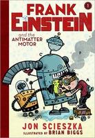 Cover of Frank Einstein and the Antimatter Motor