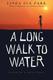 Cover of A Long Walk to Water( Linda Sue Park)