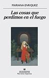 Cover of Las cosas que perdimos en el fuego