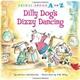 Cover of Dilly Dog's dizzy dancing