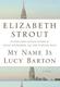 Cover of My Name is Lucy Barton