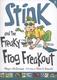 Cover of Stink and the Freaky Frog Freakout