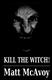 Cover of Kill the Witch!