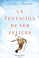 Cover of La tentación de ser felices