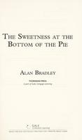 Cover of The Sweetness at the Bottom of the Pie