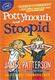 Cover of Pottymouth and Stoopid