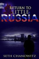 Cover of Return to Little Russia