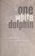 Cover of One White Dolphin