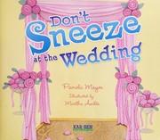 Cover of Don't sneeze at the wedding