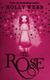 Cover of Rose