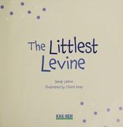Cover of The littlest Levine