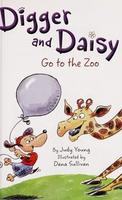 Cover of Digger and Daisy go to the zoo