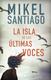 Cover of La isla de las últimas voces