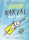 Cover of Super Narwhal and Jelly Jolt (A Narwhal and Jelly Book #2)