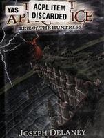 Cover of Rise of the Huntress (The Last Apprentice #7)
