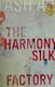 Cover of The Harmony Silk Factory