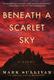 Cover of Beneath a Scarlet Sky