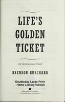 Cover of Life's golden ticket